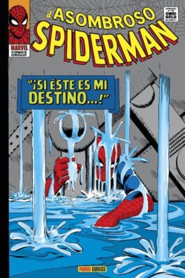 EL ASOMBROSO SPIDERMAN 02: ¡SI ESTE ES MI DESTINO! (MARVEL GOLD)