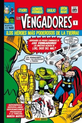 LOS VENGADORES 01. LA LLEGADA DE LOS VENGADORES (MARVEL GOLD)