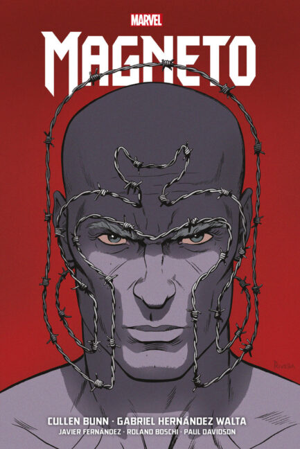 MAGNETO DE CULLEN BUNN Y G. HERNÁNDEZ WALTA  (MARVEL OMNIBUS)
