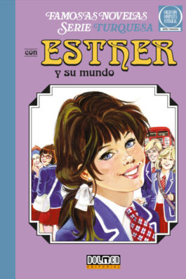 ESTHER Y SU MUNDO. SERIE TURQUESA VOL. 01
