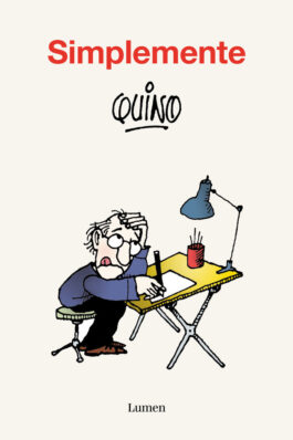 SIMPLEMENTE QUINO (RELANZAMIENTO)