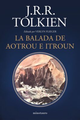 LA BALADA DE AOTROU E ITROUN (REEDICIÓN)