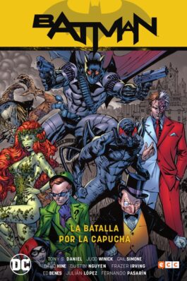 BATMAN: LA BATALLA POR LA CAPUCHA VOL. 02 (DE 2) (BATMAN SAGA – RENACIDO PARTE 2)