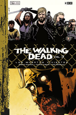 THE WALKING DEAD (LOS MUERTOS VIVIENTES) VOL. 3 DE 9 (EDICIÓN DELUXE)