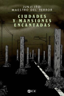 JUNJI ITO: MAESTRO DEL TERROR – CIUDADES Y MANSIONES ENCANTADAS