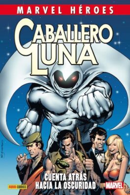 CABALLERO LUNA 01: CUENTA ATRÁS HACIA LA OSCURIDAD (MARVEL HEROES 65)