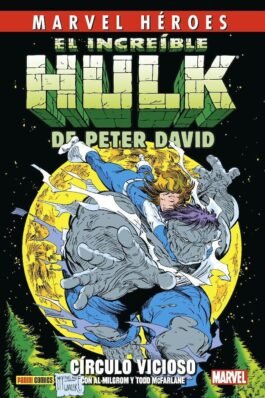 EL INCREIBLE HULK DE PETER DAVID 01: CIRCULO VICIOSO (MARVEL HEROES 106)