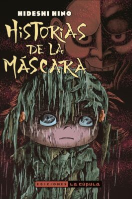 HISTORIAS DE LA MASCARA (2ª EDICION)