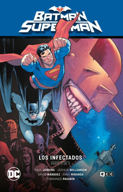 BATMAN/SUPERMAN VOL. 03: LOS INFECTADOS PARTE 3 (EL INFIERNO SE ALZA PARTE 3)