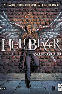 HELLBLAZER: ASCENSO Y CAÍDA
