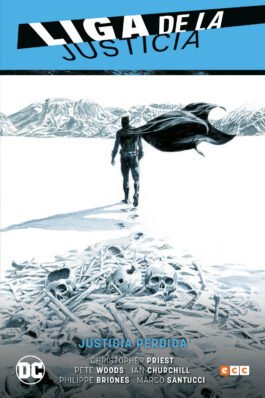 LIGA DE LA JUSTICIA VOL. 05: JUSTICIA PERDIDA (LJ SAGA – RENACIMIENTO PARTE 6)