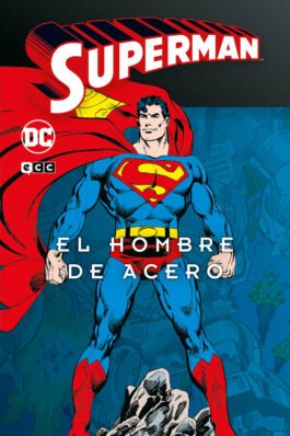 SUPERMAN: EL HOMBRE DE ACERO VOL. 1 DE 4 (SUPERMAN LEGENDS)