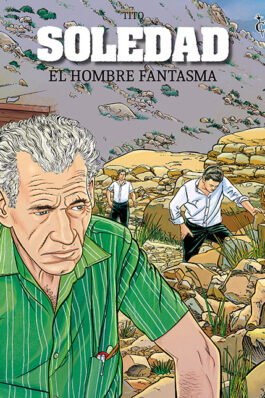 SOLEDAD. EL HOMBRE FANTASMA