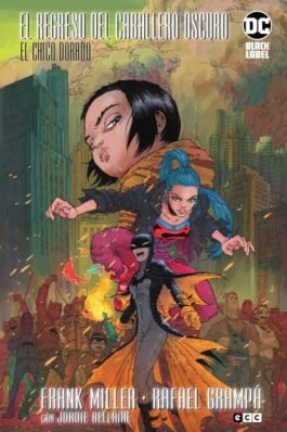EL REGRESO DEL CABALLERO OSCURO: EL CHICO DORADO