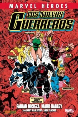 LOS NUEVOS GUERREROS 01 (MARVEL HEROES 91)