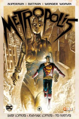 SUPERMAN/BATMAN/WONDER WOMAN: METROPOLIS