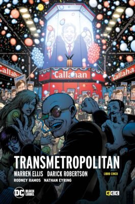 TRANSMETROPOLITAN VOL. 05 DE 5 (SEGUNDA EDICIÓN)