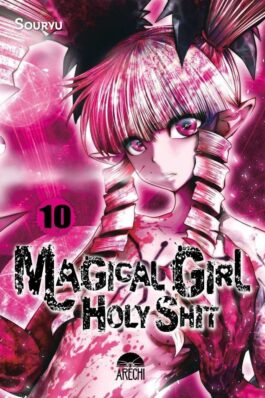 MAGICAL GIRL HOLY SHIT 10