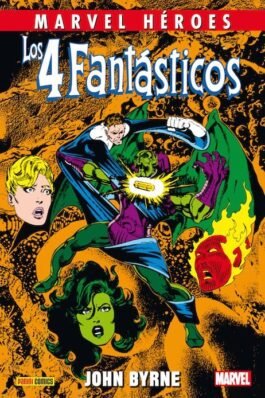 LOS 4 FANTASTICOS DE JOHN BYRNE 04 (MARVEL HEROES 62)