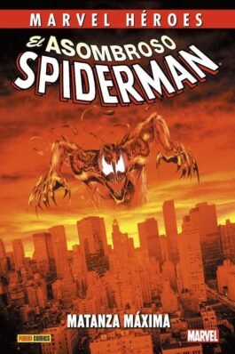 EL ASOMBROSO SPIDERMAN: MATANZA MAXIMA (MARVEL HEROES 105)