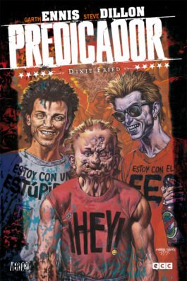PREDICADOR NÚM. 05 DE 9: DIXIE FRIED (TERCERA EDICIÓN)