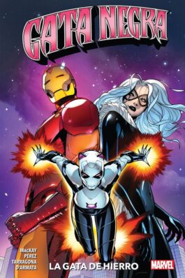 GATA NEGRA 06. LA GATA DE HIERRO (100% MARVEL)