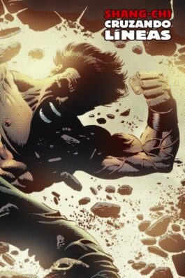 SHANG-CHI 07. CRUZANDO LINEAS (MARVEL LIMITED EDITION)