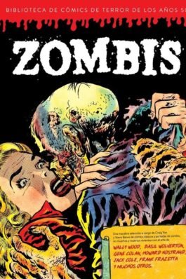 ZOMBIS. BIBLIOTECA DE COMICS DE TERROR DE LOS AÑOS 50 VOL. 03