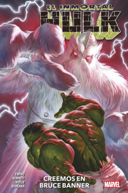 MARVEL PREMIERE. EL INMORTAL HULK 06 CREEMOS EN BRUCE BANNER