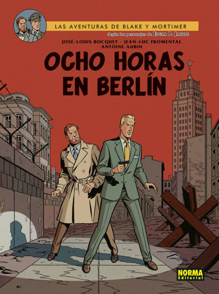 BLAKE & MORTIMER 29 OCHO HORAS EN BERLIN
