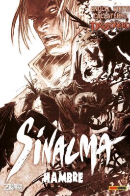 DRAGONERO SINALMA 02. HAMBRE