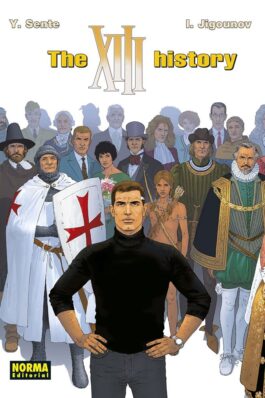 XIII 25 THE XIII HISTORY