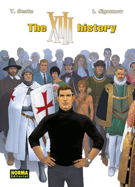 XIII 25 THE XIII HISTORY