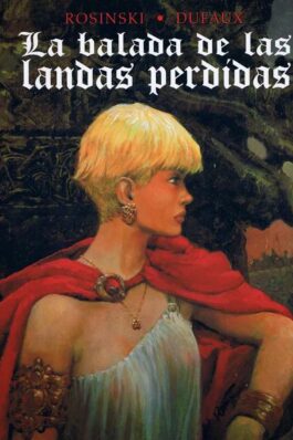 LA BALADA DE LAS LANDAS PERDIDAS 1 INTEGRAL