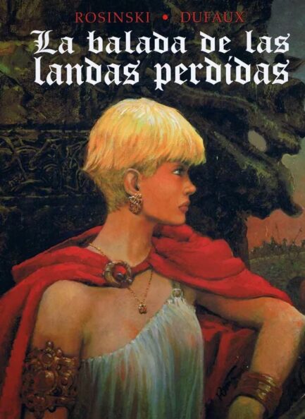 LA BALADA DE LAS LANDAS PERDIDAS 1 INTEGRAL