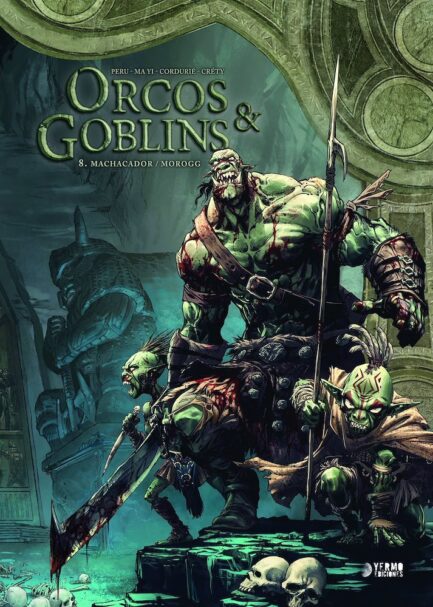 ORCOS Y GOBLINS 08: MACHACADOR/MOROGG