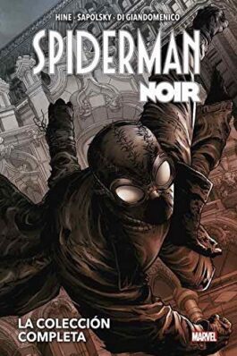 SPIDERMAN NOIR LA COLECCION COMPLETA (MARVEL OMNIBUS)