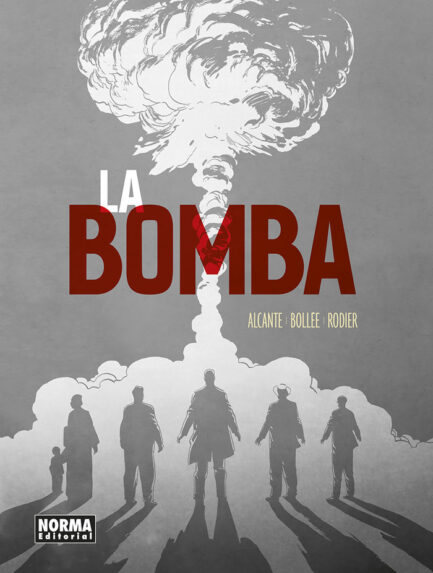 LA BOMBA. EDICION RÚSTICA