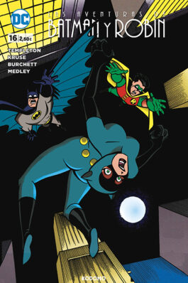 LAS AVENTURAS DE BATMAN Y ROBIN NÚM. 16