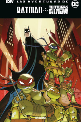 LAS AVENTURAS DE BATMAN Y LAS TORTUGAS NINJA (BIBLIOTECA SUPER KODOMO)