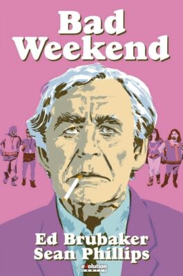 BAD WEEKEND