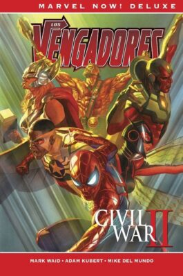 LOS VENGADORES DE MARK WAID 02. CIVIL WAR II (MARVEL NOW! DELUXE)