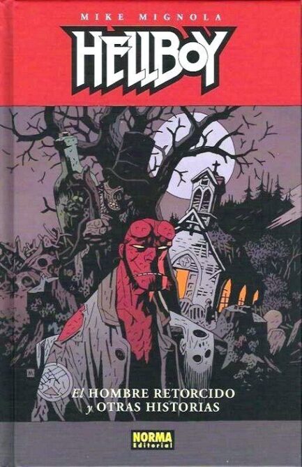 HELLBOY 13 EL HOMBRE RETORCIDO Y OTRAS HISTORIAS