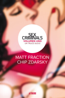SEX CRIMINALS 1 UN TRUCO SUCIO