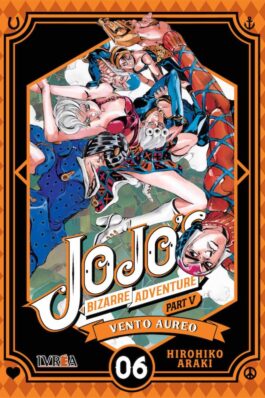 JOJO’S BIZARRE ADVENTURE PARTE 5: VENTO AUREO 06