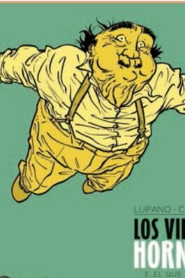 LOS VIEJOS HORNOS 3 EL QUE SE VA