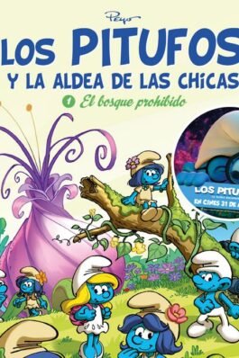PITUFOS Y LA ALDEA DE LAS CHICAS 1 EL BOSQUE PROHIBIDO
