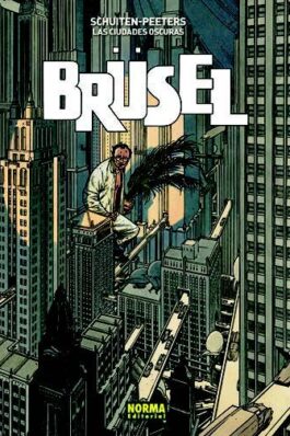 LAS CIUDADES OSCURAS 5. BRÜSEL
