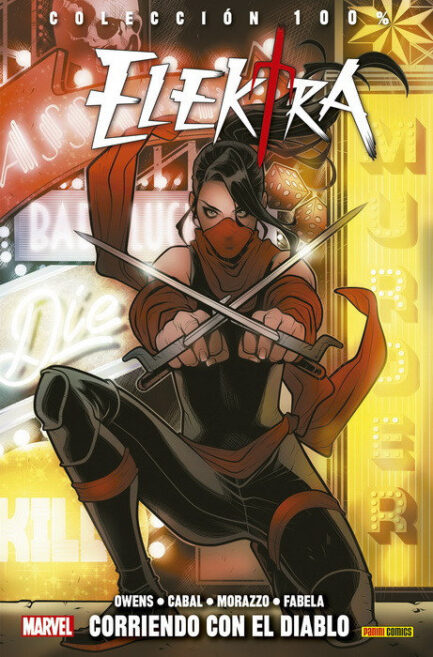 ELEKTRA: CORRIENDO CON EL DIABLO (100% MARVEL)