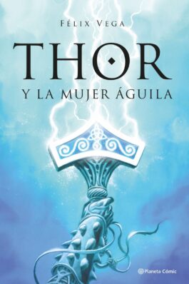 THOR Y LA MUJER AGUILA
